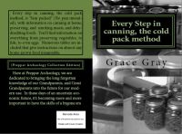 Cover for 'Every step in canning, the cold pack method'
