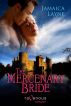 The Mercenary Bride by Jamaica Layne