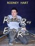 Raising Ray in an early rain by Rodney Hart
