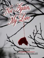 Cover for 'Not Again, My Love'