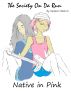 Native in Pink (The Society On Da Run #30) by Nipaporn Baldwin