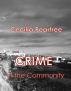 Crime in the Community by Cecilia  Peartree