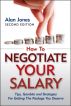 How To Negotiate Your Salary by Alan Jones