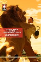 Cover for 'Blood-Price of the Missionary's Gold: The New Adventures of Armless O'Neil'