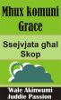 Mhux komuni Grace  Ssejvjata gÄ§al Skop by Juddie Passion