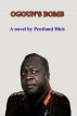 Ogoun's Bomb - A Novel by Pentland Hick
