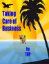 Taking Care of Business by TNP 