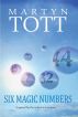 Six Magic Numbers by Martyn Tott