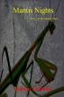 Mantis Nights: Book 1 of the Mantis Series by Joshua Scribner
