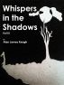 Whispers in the Shadows Vol III by Alan James Keogh