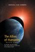 The Allies of Humanity, Book One: An Urgent Message About the Extraterrestrial Presence in the World Today by Marshall Vian Summers