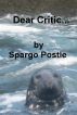 Dear Critic... by Spargo Postle