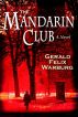 The Mandarin Club by Gerald Felix Warburg