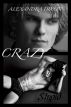 Crazy Stupid by Alexandra  Dixon