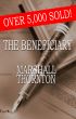 The Beneficiary by Marshall Thornton