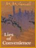Lies of Convenience by M.M. Gornell