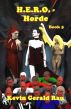H.E.R.O. - Horde by Kevin Rau