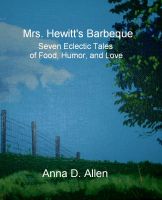 Cover for 'Mrs. Hewitt's Barbeque - Seven Eclectic Tales of Food, Humor, and Love'