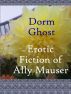 Dorm Ghost by Ally Mauser