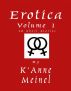 Erotica Volume 1 by K'Anne Meinel