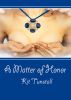 A Matter of Honor by Kit Tunstall