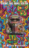 Cover for 'Murder, Ken Kesey, and Me'