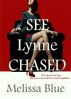 See Lynne Chased by Melissa Blue