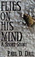 Cover for 'Flies on His Mind'