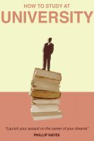 Cover for 'How to Study at University - Launch your assault on the career of your dreams.'