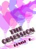 The Obsession by Renise  B