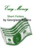 Easy Money by Georgiann Baldino