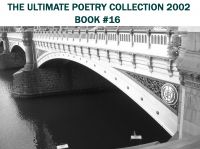 Cover for 'THE ULTIMATE POETRY COLLECTION 2002 - BOOK SIXTEEN'