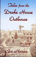 Cover for 'Tales From the Drake House Outhouse'