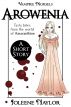Arowenia (Vampire Morsels) by Joleene Naylor