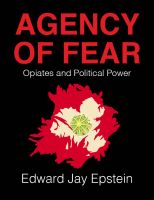 Cover for 'Agency of Fear: Opiates and Political Power'
