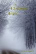 The Christmas Angel by Joe C Combs 2nd
