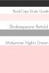 A Midsummer Nights Dream In Plain and Simple English (A Modern Translation and the Original Version) by BookCaps 