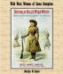 Wild West Women of Some Gumption by Marilyn M Schulz
