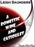 A Domestic Wine and Cassoulet by Leigh Saunders