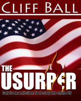 Cover for 'The Usurper: a political suspense thriller'