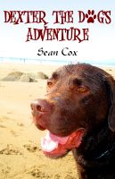 Cover for 'Dexter The Dog's Adventure'