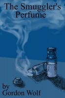 Cover for 'The Smuggler's Perfume'