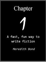 Cover for 'Chapter One: A Fast, Fun Way To Write Fiction'