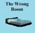 The Wrong Room by Monica P