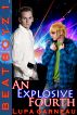 An Explosive Fourth by Lupa Garneau