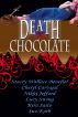 Death by Chocolate Anthology by Stacey  Wallace Benefiel