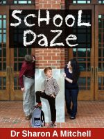 Cover for 'School Daze - Autism Goes to School'