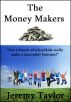 The Money Makers by Jeremy Taylor