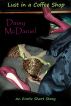 Lust in a Coffee Shop by Daisy McDaniel