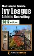 The Essential Guide to Ivy League Athletic Recruiting by  Tier One Athletic Resources